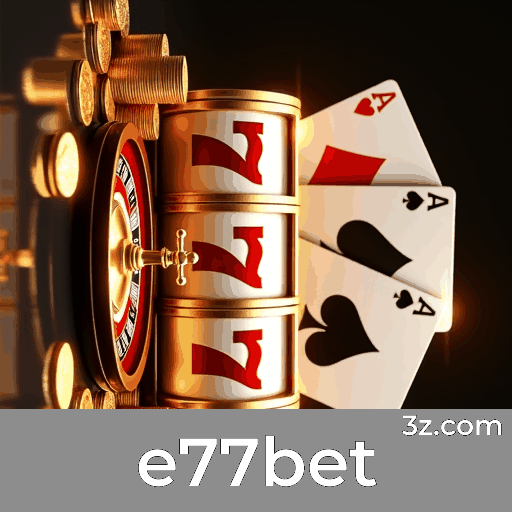 e77bet